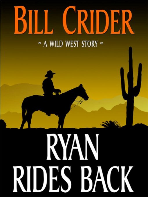 Title details for Ryan Rides Back by Bill Crider - Available